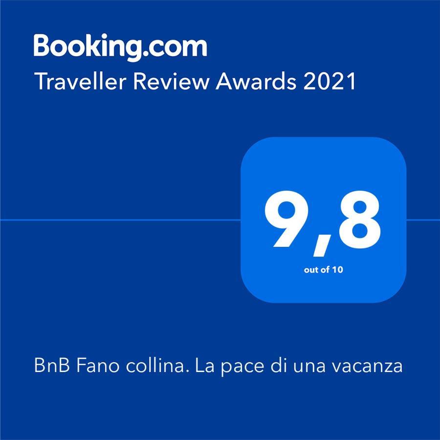Bnb Fano Collina. La Pace Di Una Vacanza Piagge Exterior photo